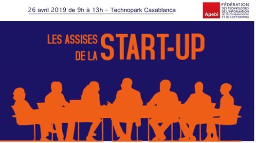 Tenue à Casablanca des premières Assises de la startup