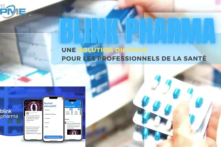 Blink Pharma: une solution digitale pour les professionnels de la santé