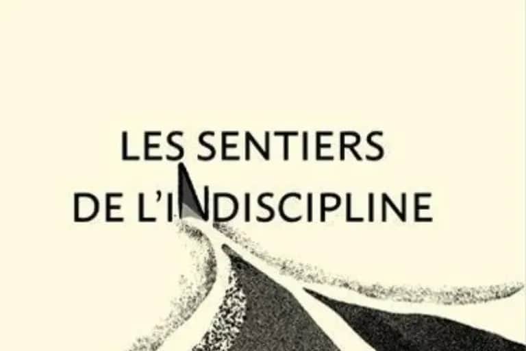 Livre : «Les sentiers de l'indiscipline»
