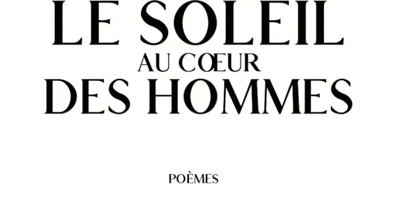 Parution : «Le soleil au cœur des hommes», un recueil sensible et grave