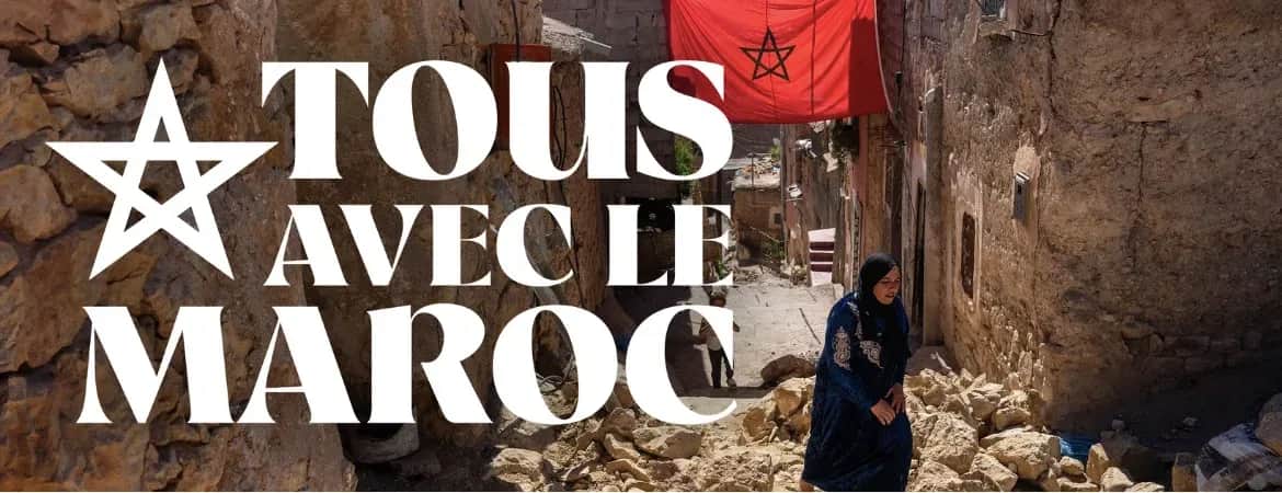 «Tous avec le Maroc» : Un moment de solidarité !