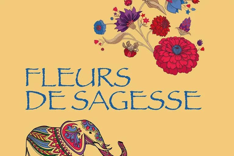 «Fleurs de Sagesses» : Un nouveau recueil de citations pour entamer l’année 2023 avec sérénité