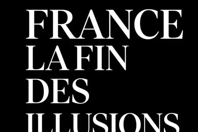 Livre-évènement : «France, la fin des illusions»