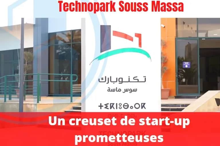 Univers TPME. Technopark Souss Massa, un creuset de start-up prometteuses