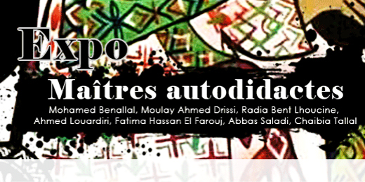 Les «Maitres autodidactes» s’exposent à Rabat