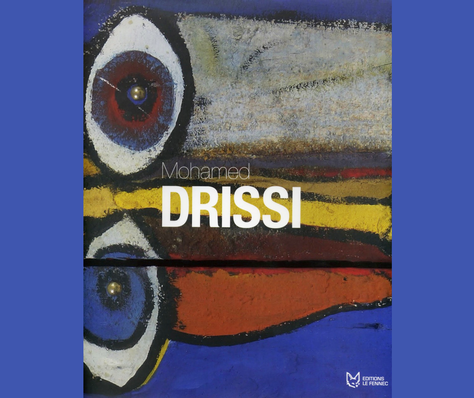 Un jour, une œuvre : Drissi, peintre de l’angoisse