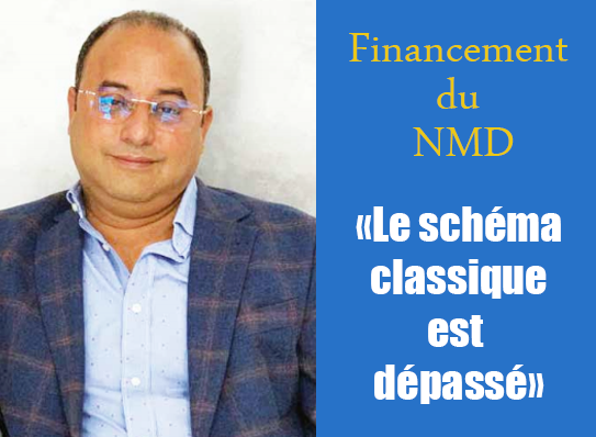 Financement du NMD: «Le schéma classique est dépassé»